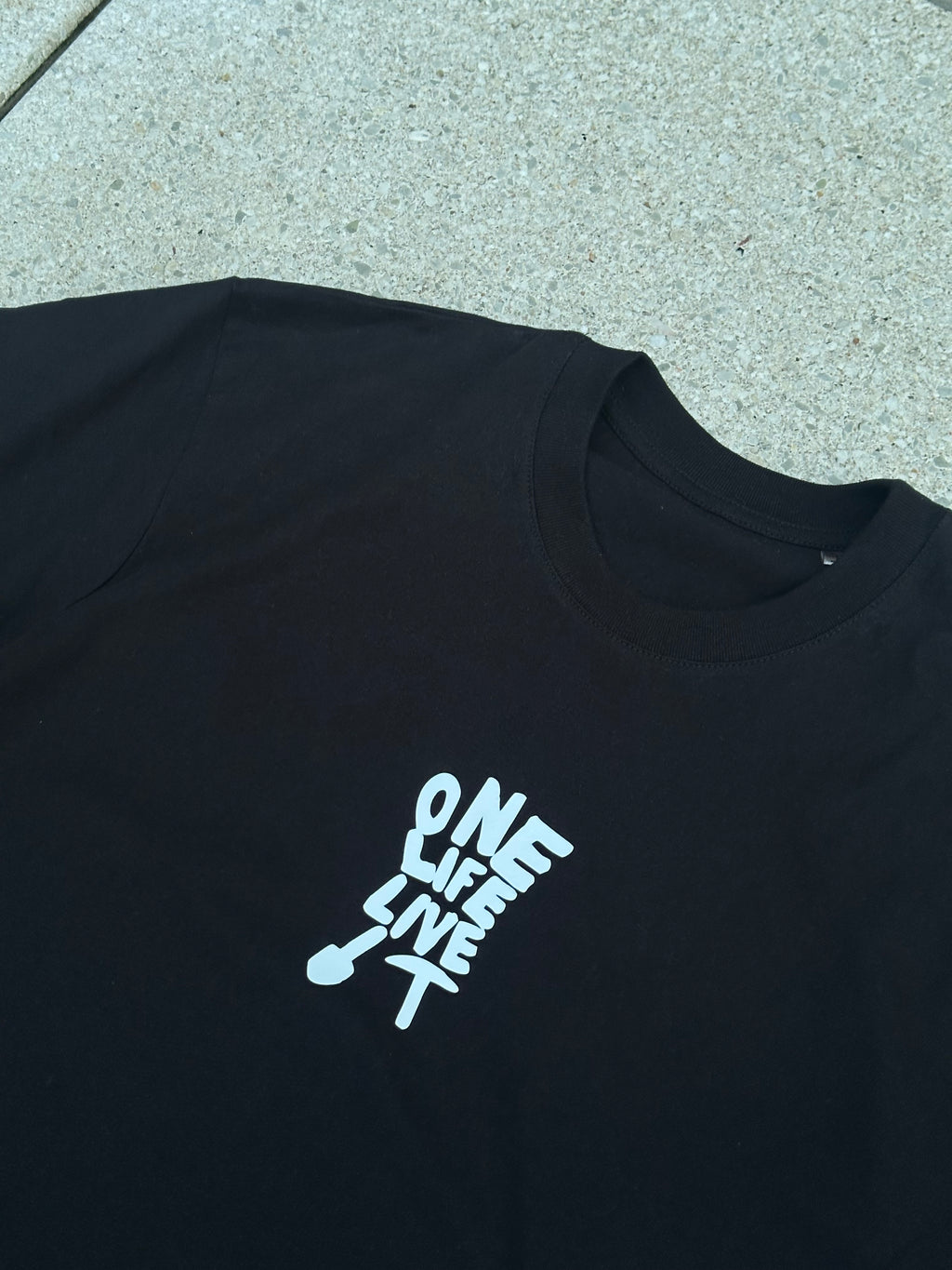 "ONE LIFE LIVE IT" T-Shirt